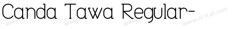 Canda Tawa Regular字体转换